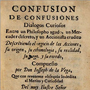 Joseph de la Vega's book <i>Confusion of Confusions</i> describes fluctuations in Dutch stock market prices.